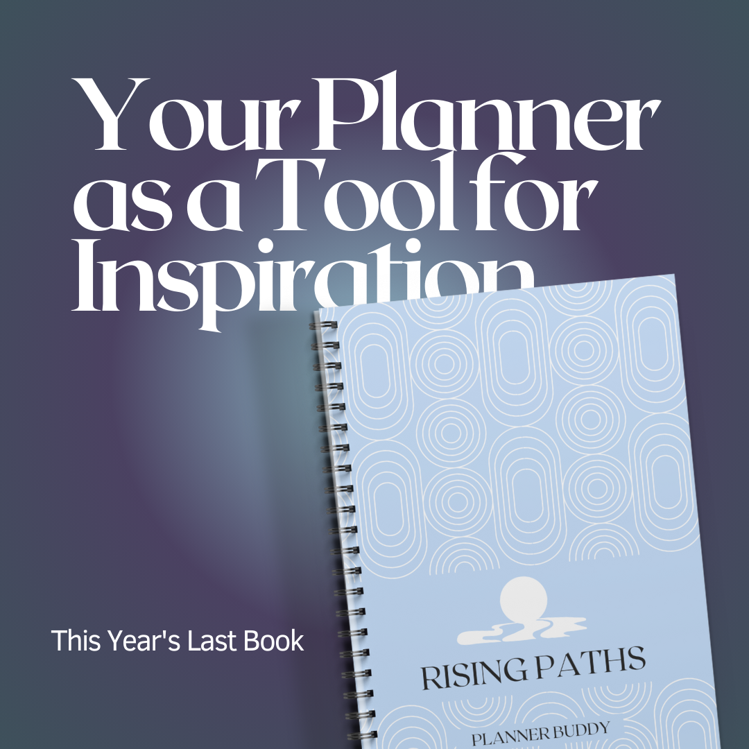Your Planner: Tool for Inspiration